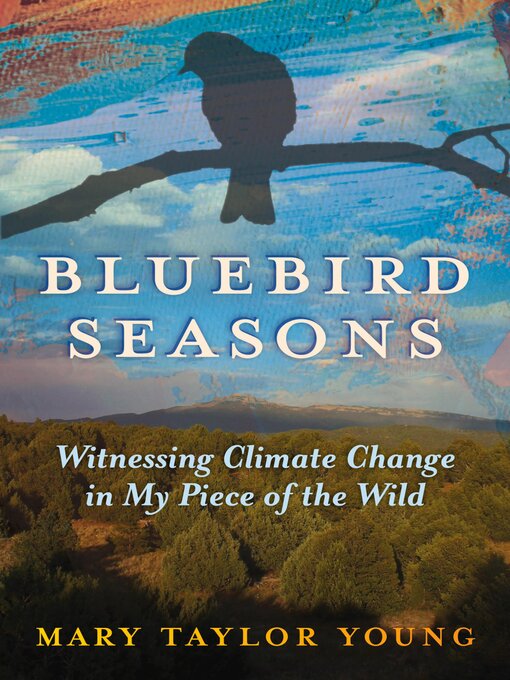 Title details for Bluebird Seasons by Mary Taylor Young - Available